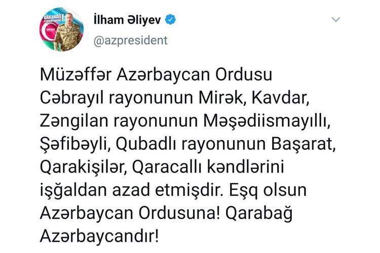 Prezident İlham Əliyev: Cəbrayıl, Zəngilan və Qubadlının bir neçə kəndi işğaldan azad edilib