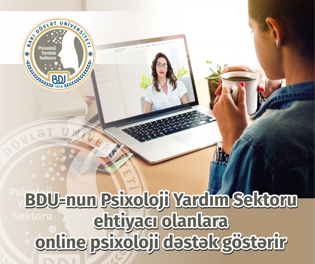 BDU-nun Psixoloji Yardım Sektoru  ehtiyacı olanlara online psixoloji dəstək göstərir