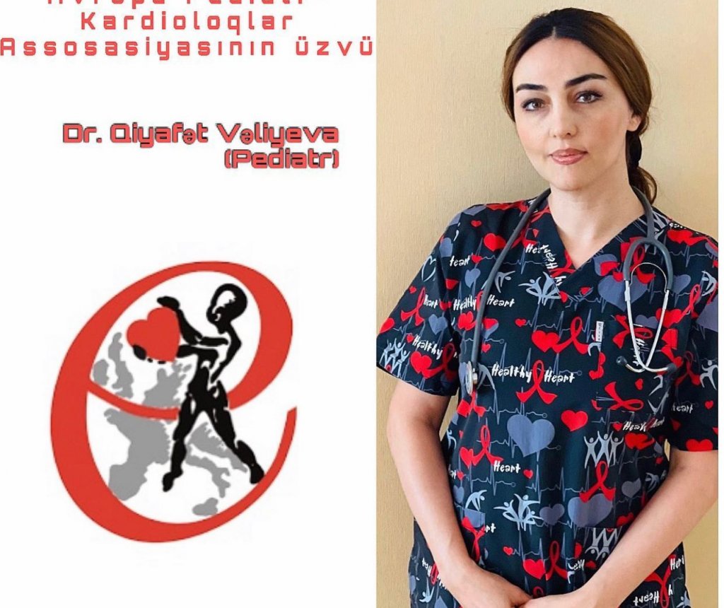 Pediatr, pediatr- kardiolog Qiyafət Vəliyeva: 