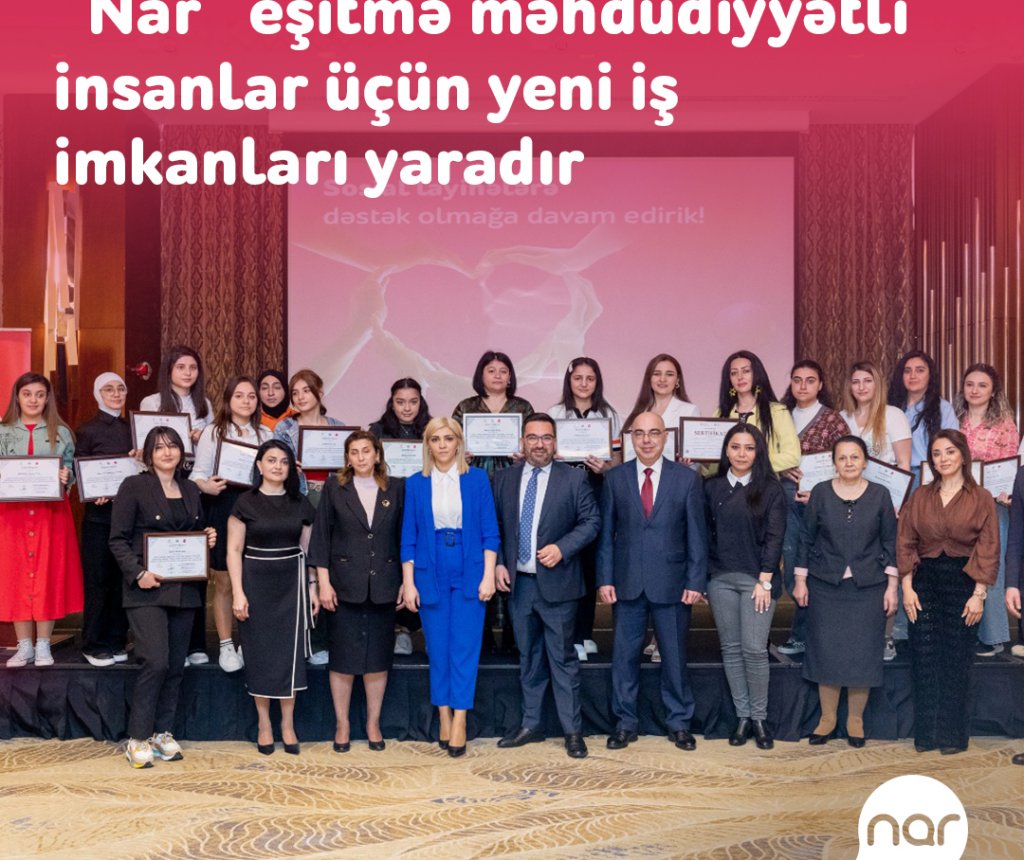 “Nar” eşitmə məhdudiyyətli insanlar üçün yeni iş imkanları yaradır