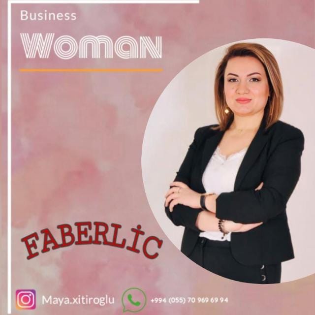 "Faberlic"in brilliyant direktoru Maya Xitir-oğlu "Gördüyüm işi axıra qədər aparmaq əsas iş prinsipimdir"